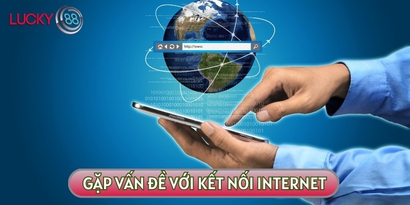 Internet có thể là nguyên nhân gây ra các sự cố liên quan đến giao dịch